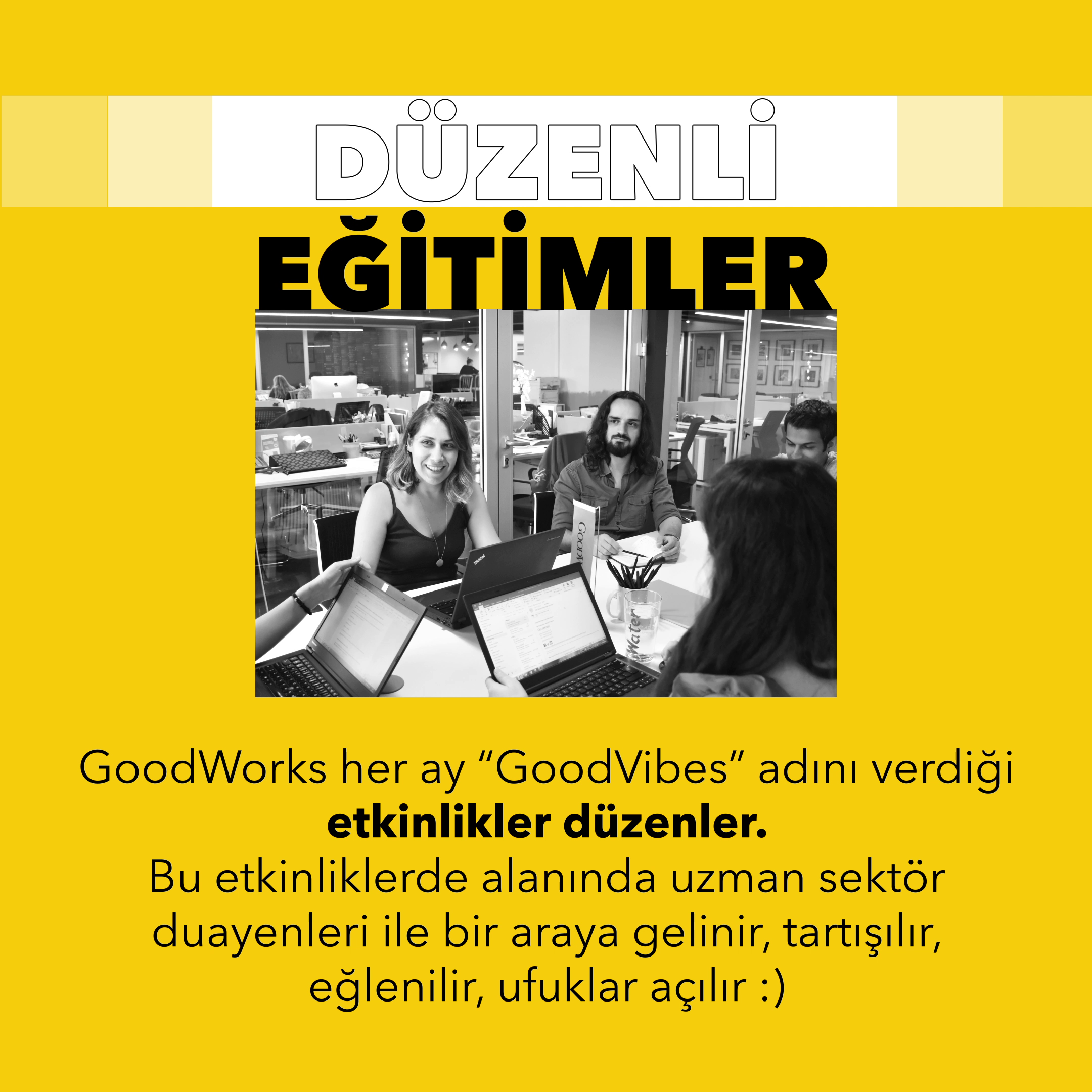 GoodWorks'te Çalışmak İçin 1 Neden